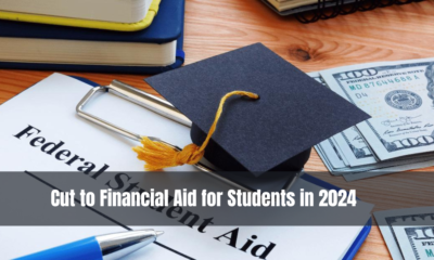 Cut to Financial Aid for Students in 2024