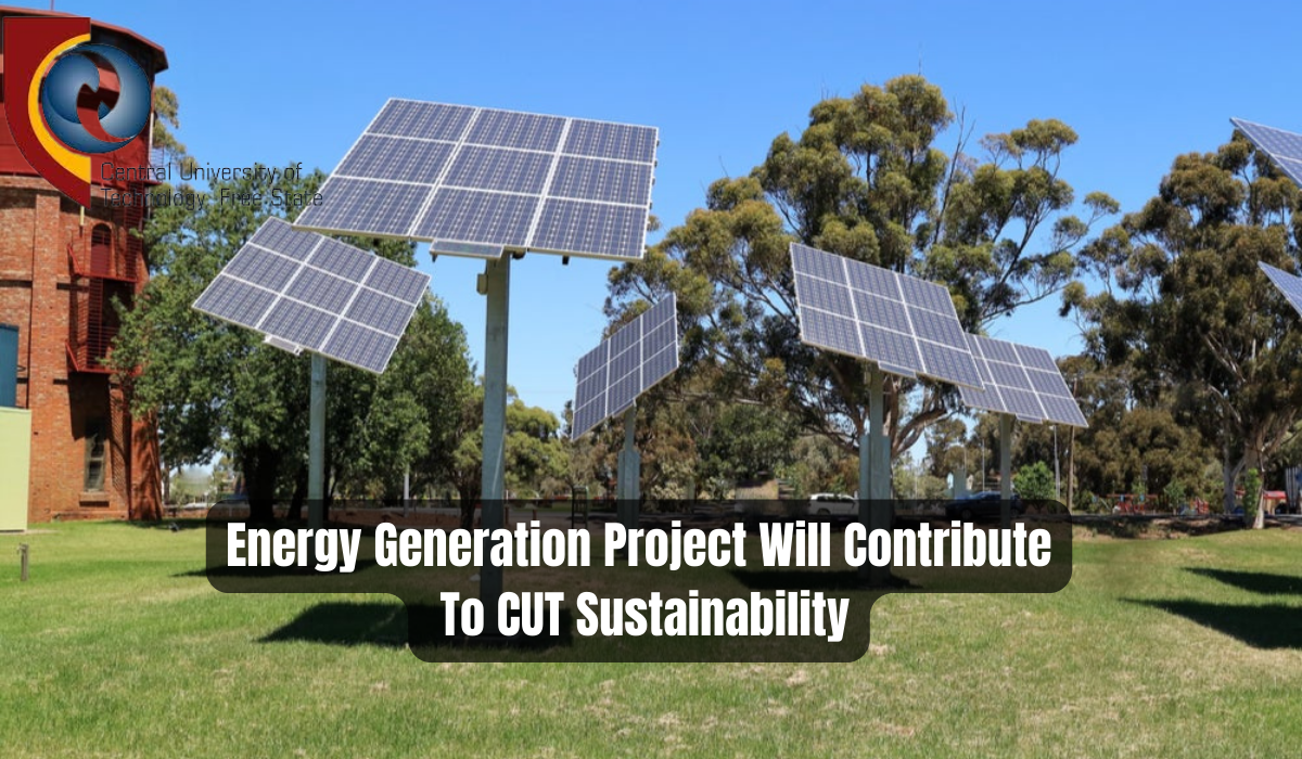 Energy Generation Project Will Contribute To CUT Sustainability