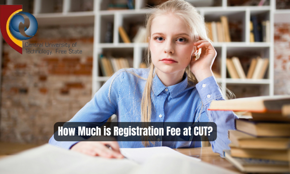 How Much is Registration Fee at CUT?