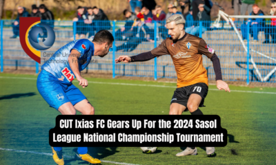 CUT Ixias FC Gears Up For the 2024 Sasol League National Championship Tournament