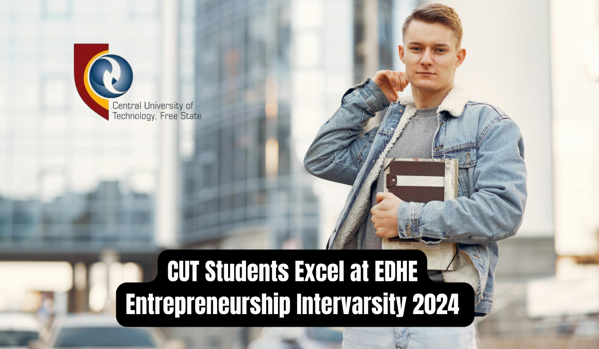 CUT Students Excel at EDHE Entrepreneurship Intervarsity 2024