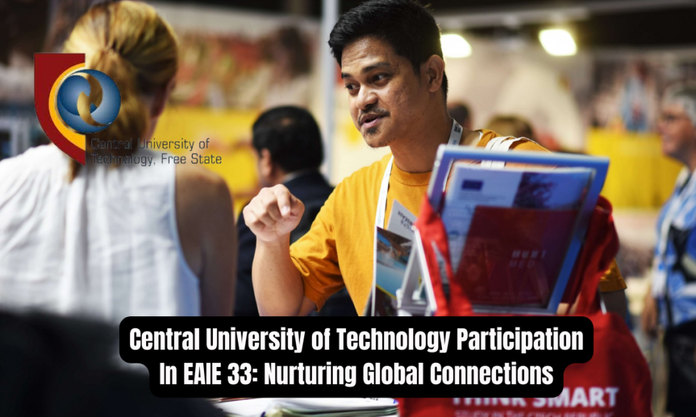 Central University of Technology Participation In EAIE 33: Nurturing Global Connections