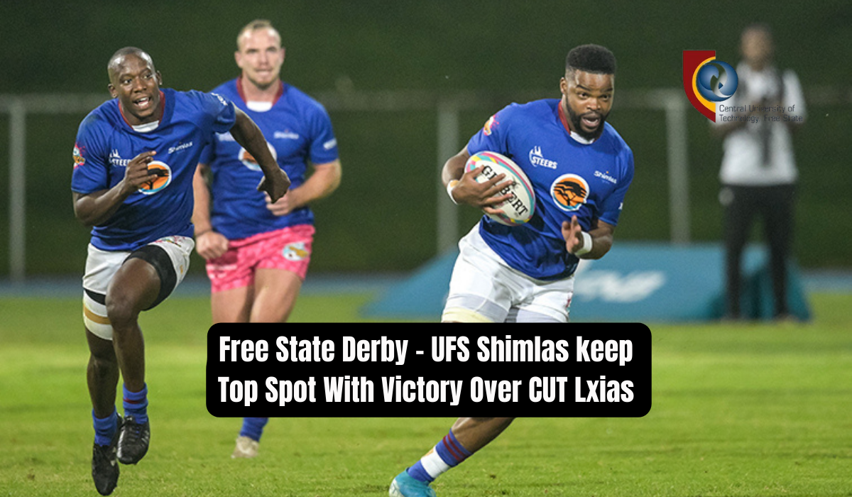 Free State Derby - UFS Shimlas keep Top Spot With Victory Over CUT Lxias