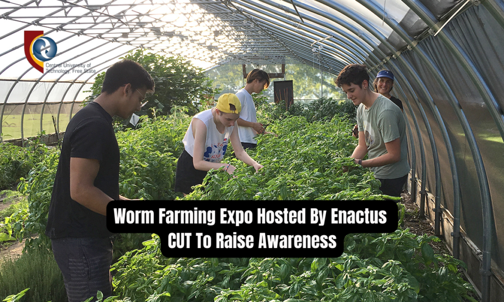 Worm Farming Expo Hosted By Enactus CUT To Raise Awareness