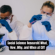 Social Science Research| What, How, Why, and When at CUT